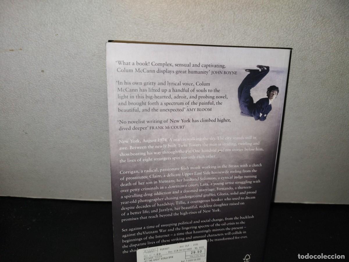 Libros de segunda mano: 155- LET THE GREAT WORLD SPIN - COLUM MCCANN - 2009 - Foto 4