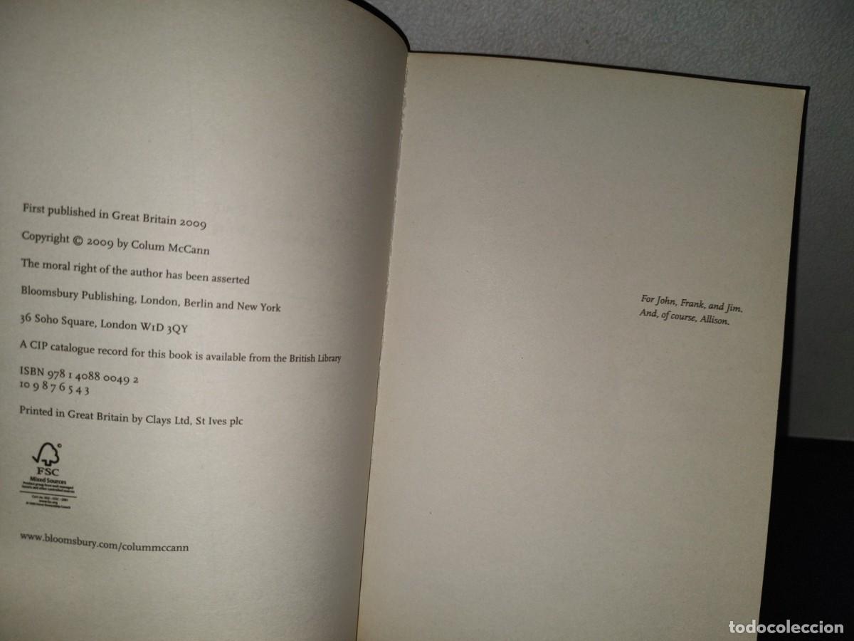 Libros de segunda mano: 155- LET THE GREAT WORLD SPIN - COLUM MCCANN - 2009 - Foto 6