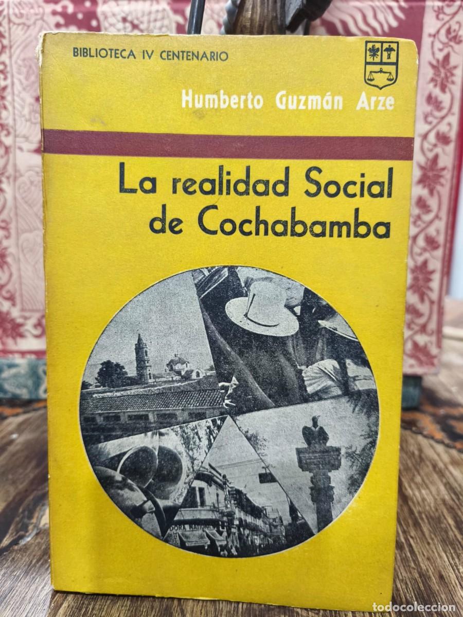 Livres d'occasion: Humberto Guzm&aacute;n Arze &ndash; La realidad social de Cochabamba - FIRMADO Y DEDICADO CON CORRESPONDENCIA