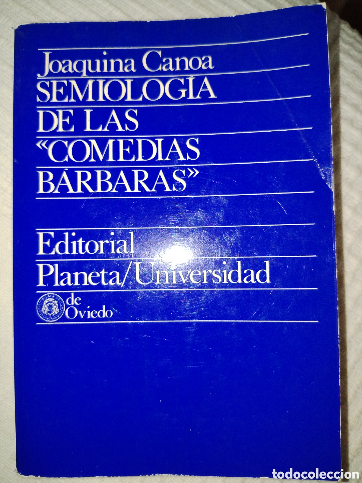Libros de segunda mano: Semiolog&iacute;a de las comedias b&aacute;rbaras. Joaquina Canoa