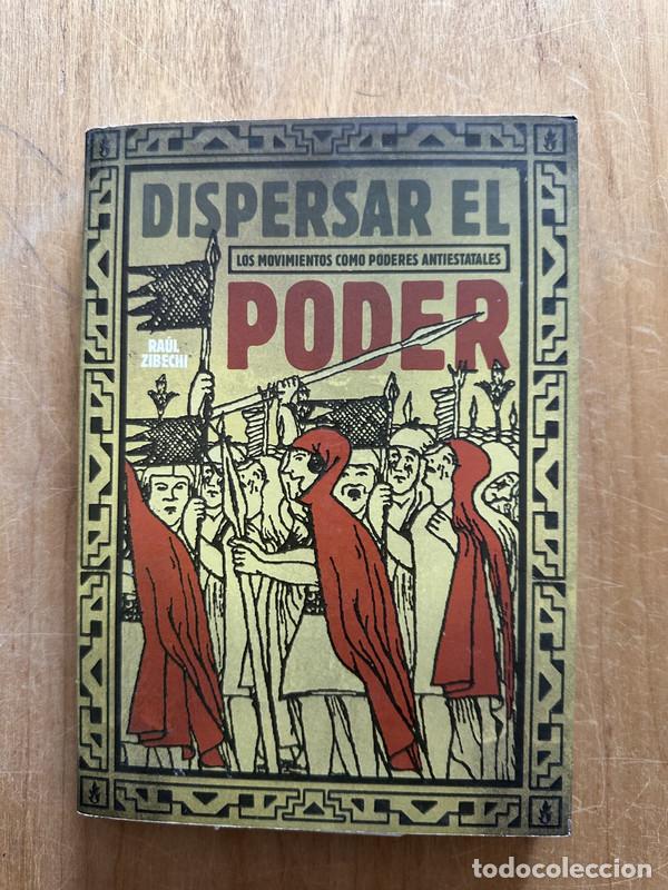 Libros de segunda mano: Dispersar el poder - Zibechi, Raul - Foto 1