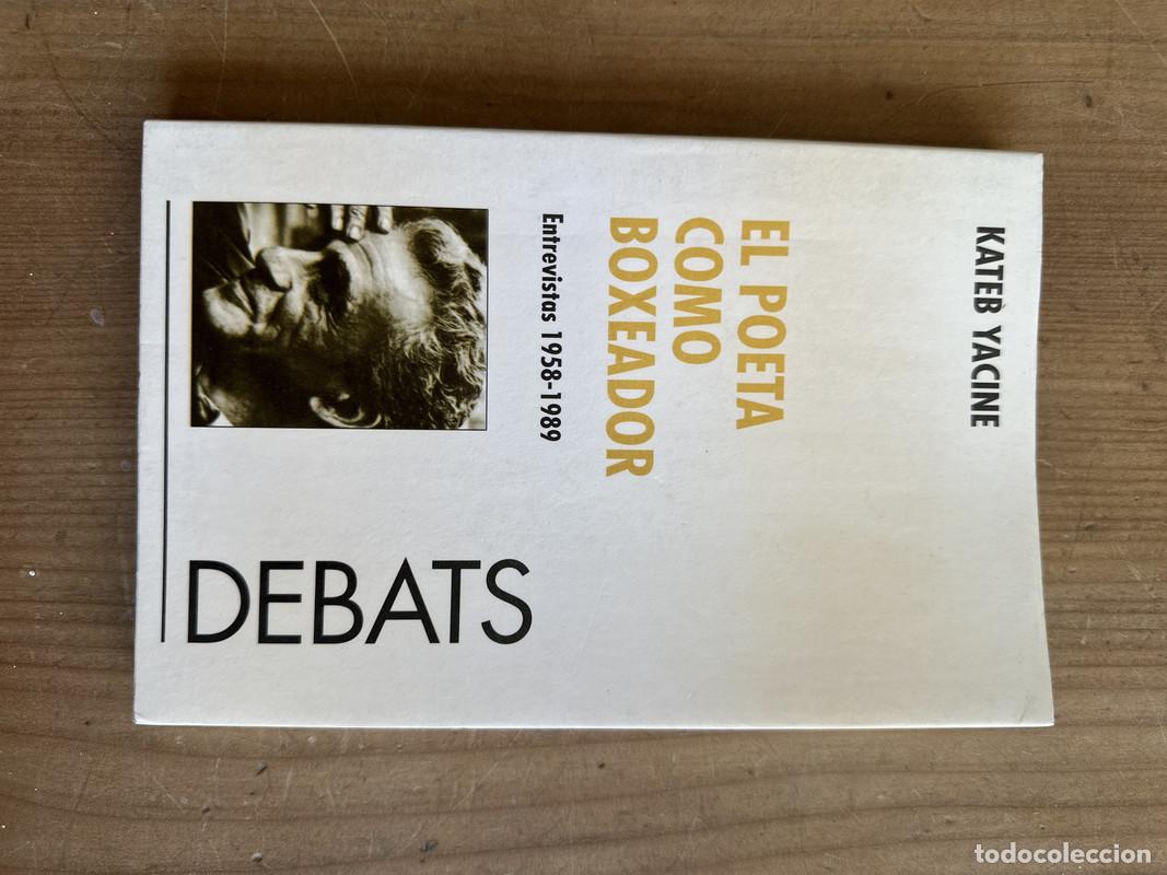 Libros de segunda mano: El poeta como boxeador - Yacine, Kateb - Foto 1