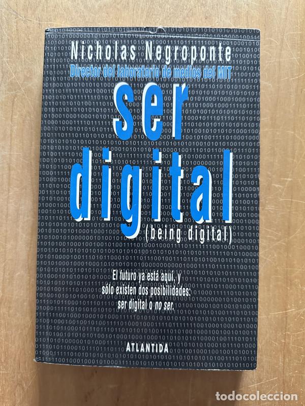 Libros de segunda mano: Ser digital (being digital) - Negroponte, Nicholas - Foto 1