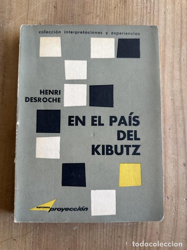 Libros de segunda mano: En el pais del Kibutz - Desroche, Henri - Foto 1