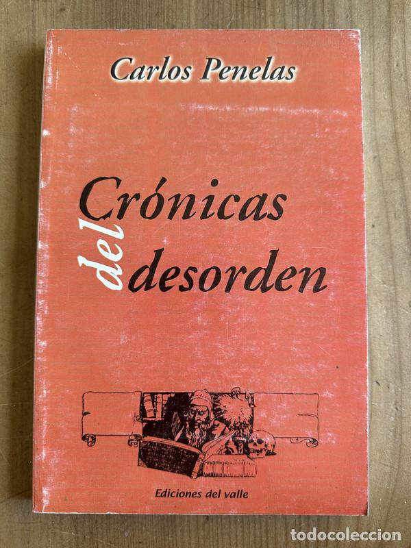 Libros de segunda mano: Cronicas del desorden - Penelas, Carlos - Foto 1