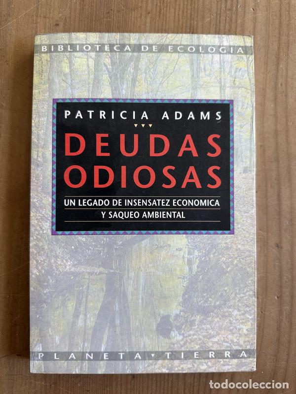 Libros de segunda mano: Deudas odiosas - Adams, Patricia - Foto 1