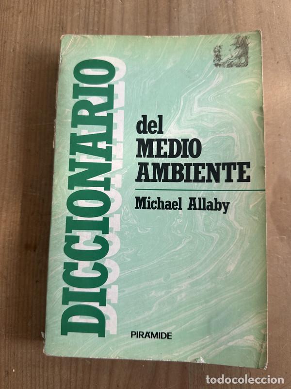 Libros de segunda mano: Diccionario del medio ambiente - Allaby, Michael - Foto 1