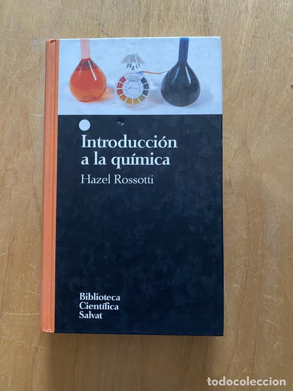 Libros de segunda mano: Introduccion a la quimica - Rossotti, Hazel - Foto 1