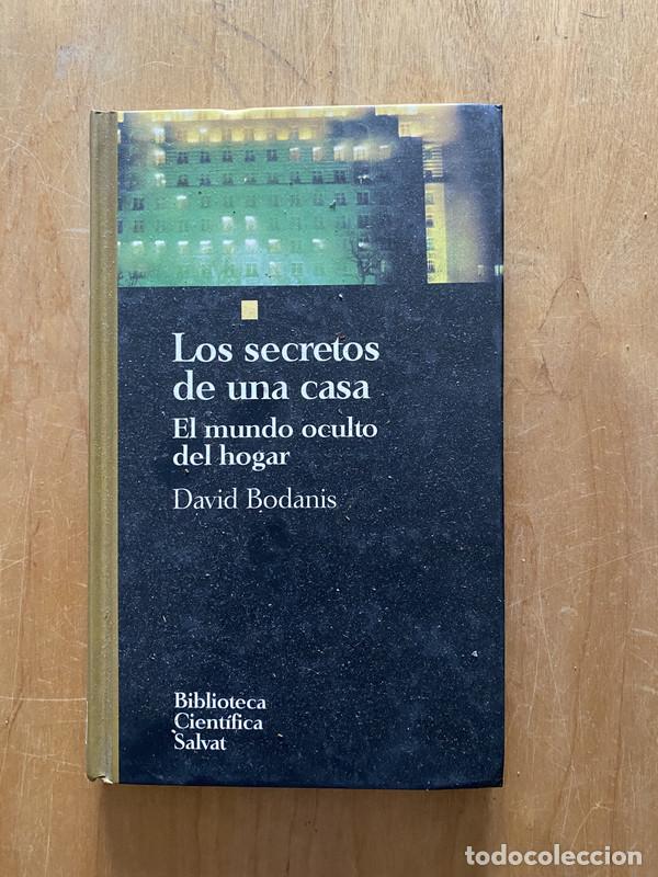 Libros de segunda mano: Los secretos de una casa - Bodanis, David - Foto 1