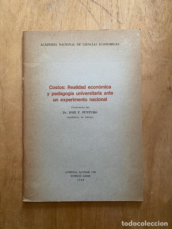 Second hand books: Costos, realidad economica y pedagogia universitaria ante un experimento nacional - Punturo, Jose