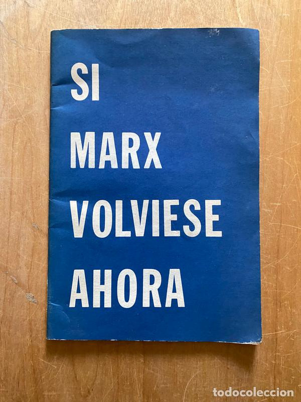 Libros de segunda mano: Si marx volviese ahora - Berle, Adolf - Foto 1