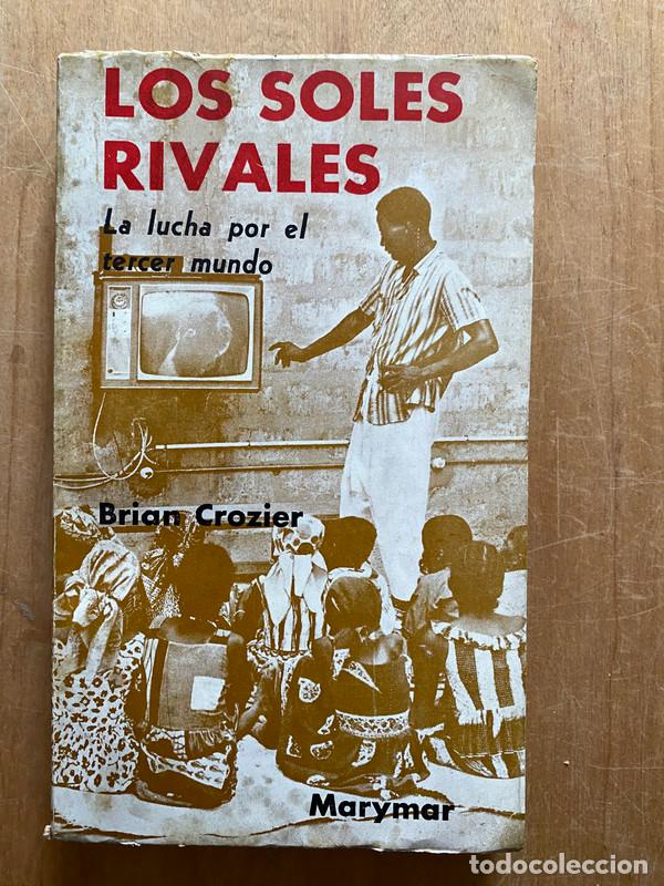 Libros de segunda mano: Los soles rivales - Crozier, Brian - Foto 1