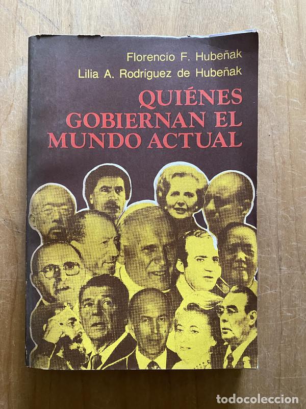 Gebrauchte B&uuml;cher: Quienes gobiernan el mundo actual - Hube&ntilde;ak; Rodriguez de Hube&ntilde;ak