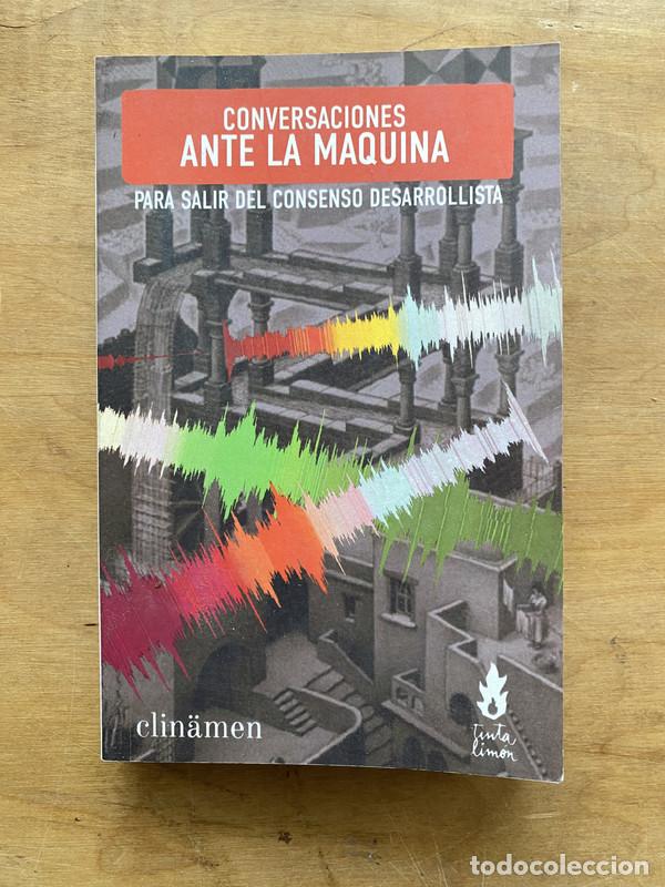 Livres d'occasion: Para salir del consenso desarrollista - Conversaciones ante la maquina
