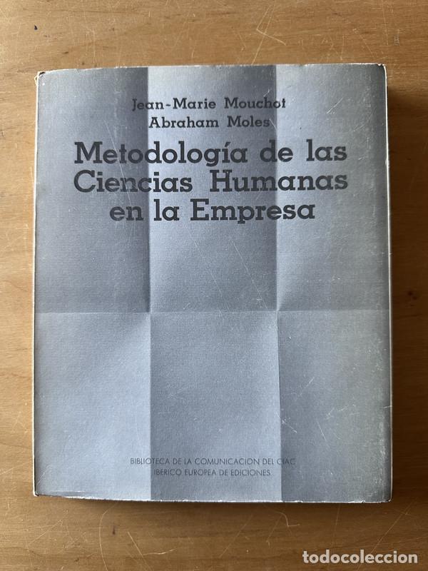 Libros de segunda mano: Metodologia de las ciencia humanas - Mouchot, Jean Marie; Moles, Abraham