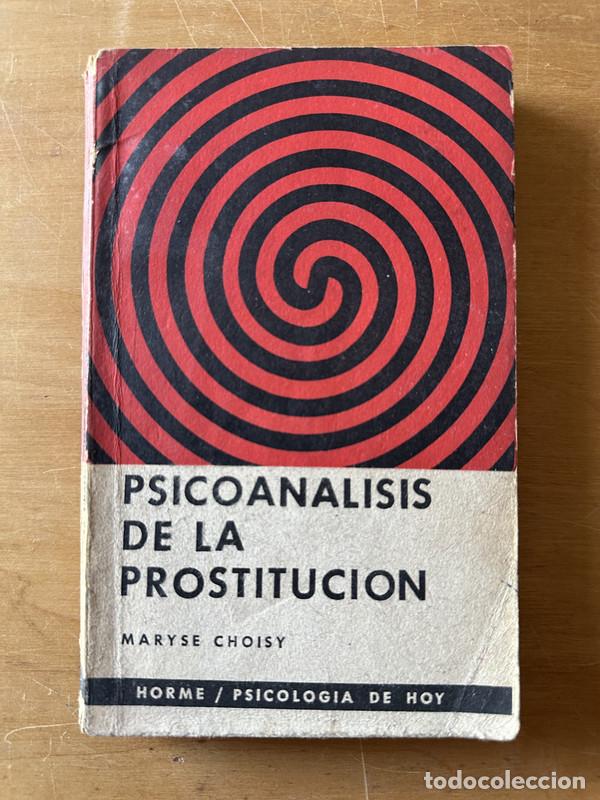 Libros de segunda mano: Psicoanalisis de la prostitucion - Choisy, Maryse - Foto 1