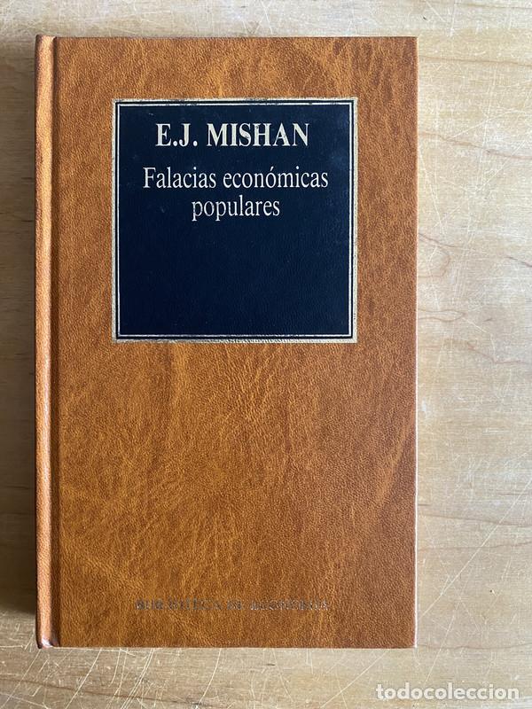 Libros de segunda mano: Falacias economicas populares - Mishan, - Foto 1