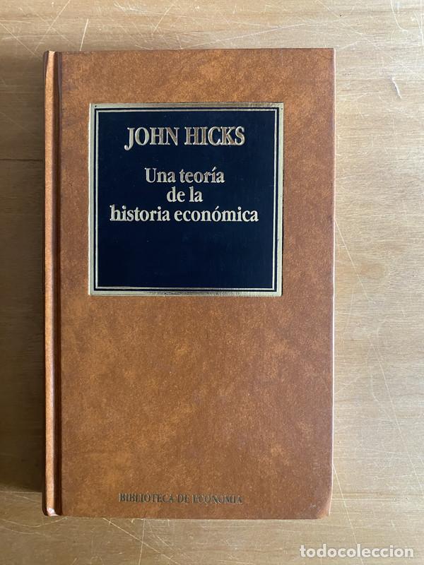 Gebrauchte B&uuml;cher: Una teoria de la historia economica - Hicks, John