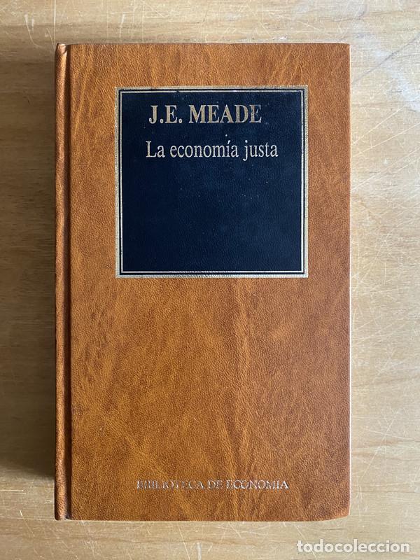 Gebrauchte B&uuml;cher: La economia justa - Meade, J.E.