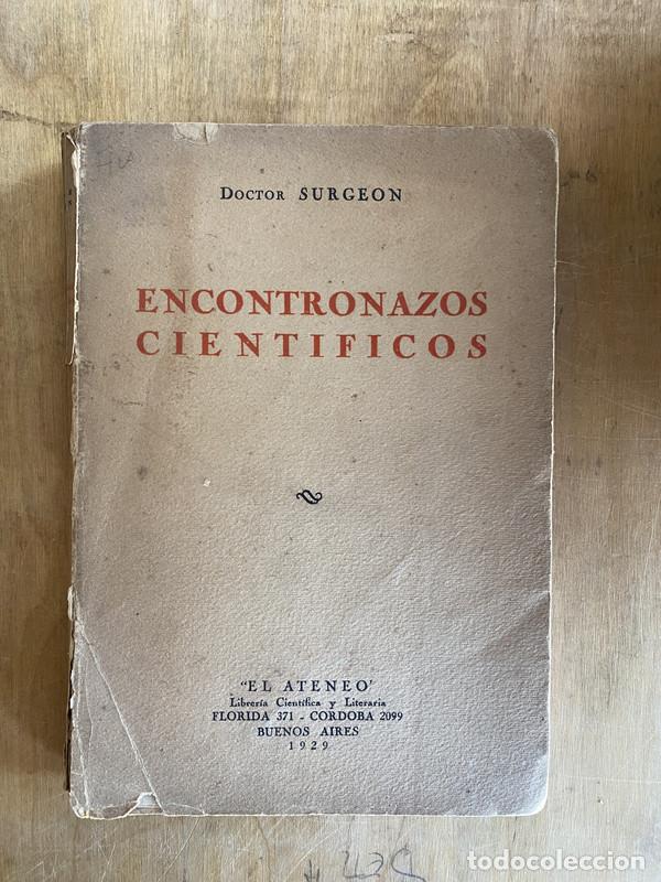 Libros de segunda mano: Encontronazos cientificos - Doctor Surgeon - Foto 1