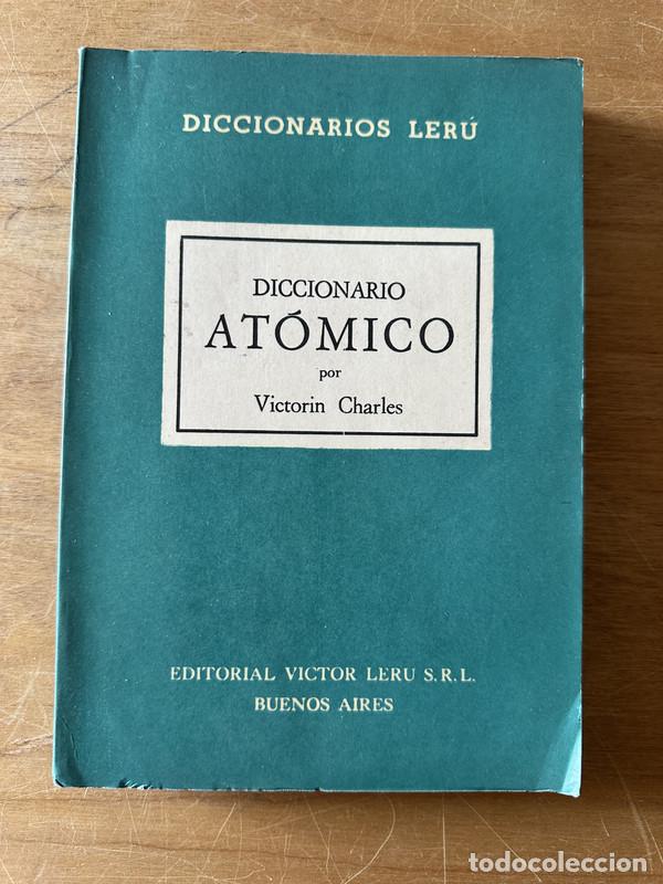 Libros de segunda mano: Diccionario atomico - Charles, Victorin - Foto 1