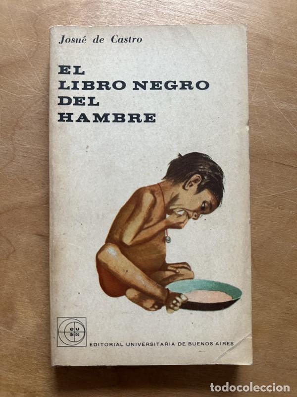 Libros de segunda mano: El libro Negro del hambre - de Castro, Josue - Foto 1