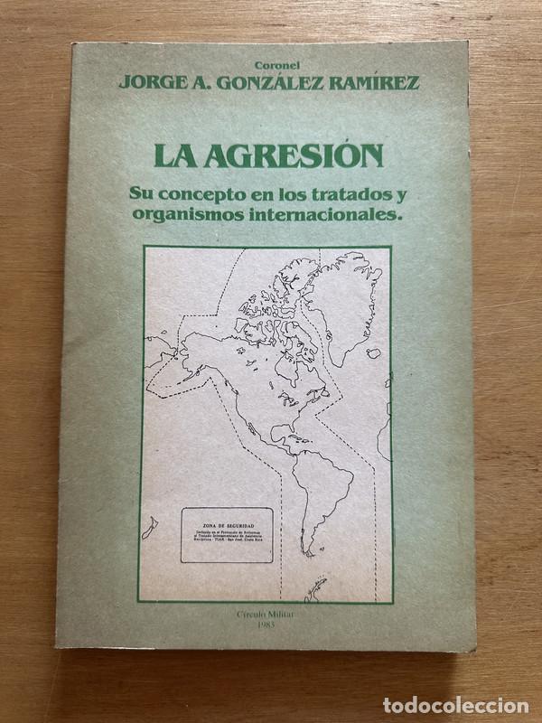 Libros de segunda mano: La Agresion - Gonzalez Ramirez, Jorge A. - Foto 1