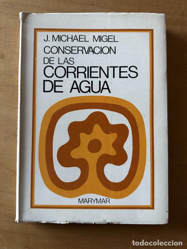 Libros de segunda mano: Conservacion de las corrientes de agua - Migel, Michael - Foto 1