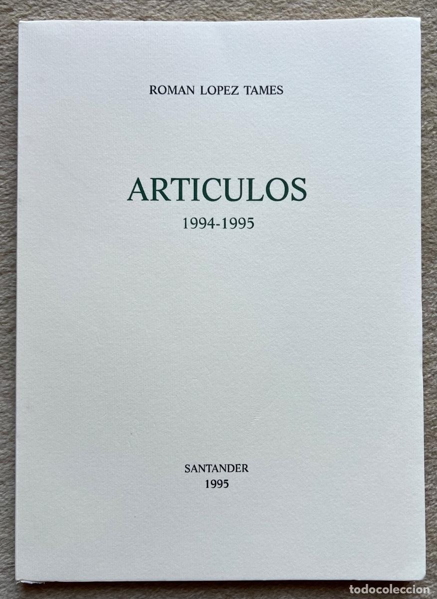 Libros de segunda mano: Art&iacute;culos (1994 - 1995) - Ram&oacute;n L&oacute;pez Tames - Santander - Foto 1