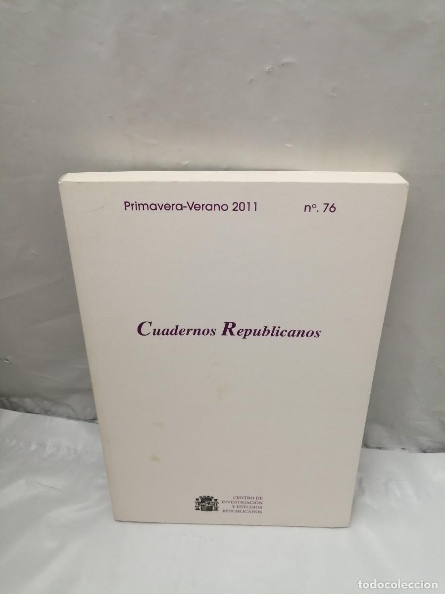 Libros de segunda mano: Cuadernos Republicanos. No 76 / Primavera-Verano 2011 - Foto 1