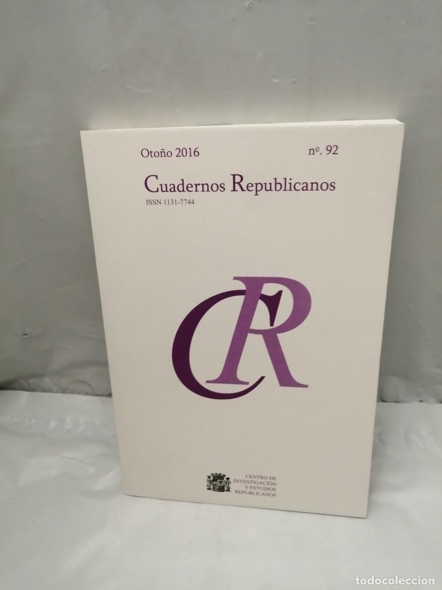 Libros de segunda mano: Cuadernos Republicanos. No 92 / Oto&ntilde;o 2016 - Foto 1