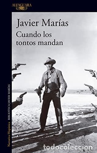 Libros de segunda mano: Cuando los tontos mandan. Javier Mar&iacute;as - Foto 1