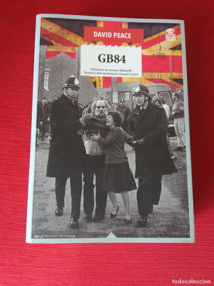 Libros de segunda mano: GB84. Autor: David Peace - Foto 1