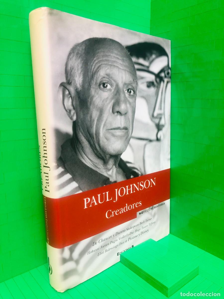 Libros de segunda mano: CREADORES - EDICIONES B - PAUL JOHNSON - 2008 - Foto 1