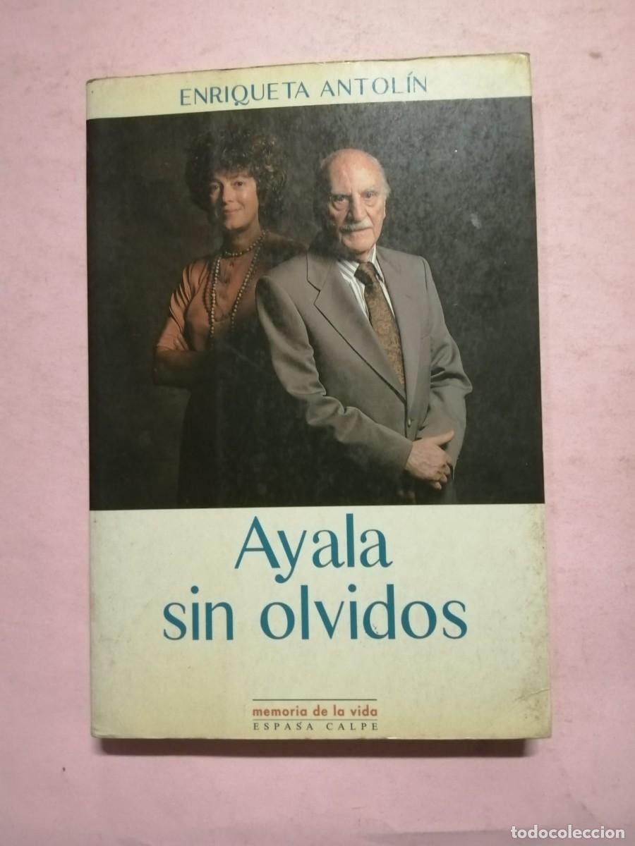 Libros de segunda mano: AYALA SIN OLVIDOS (ENRIQUETA ANTOLIN) - Foto 1