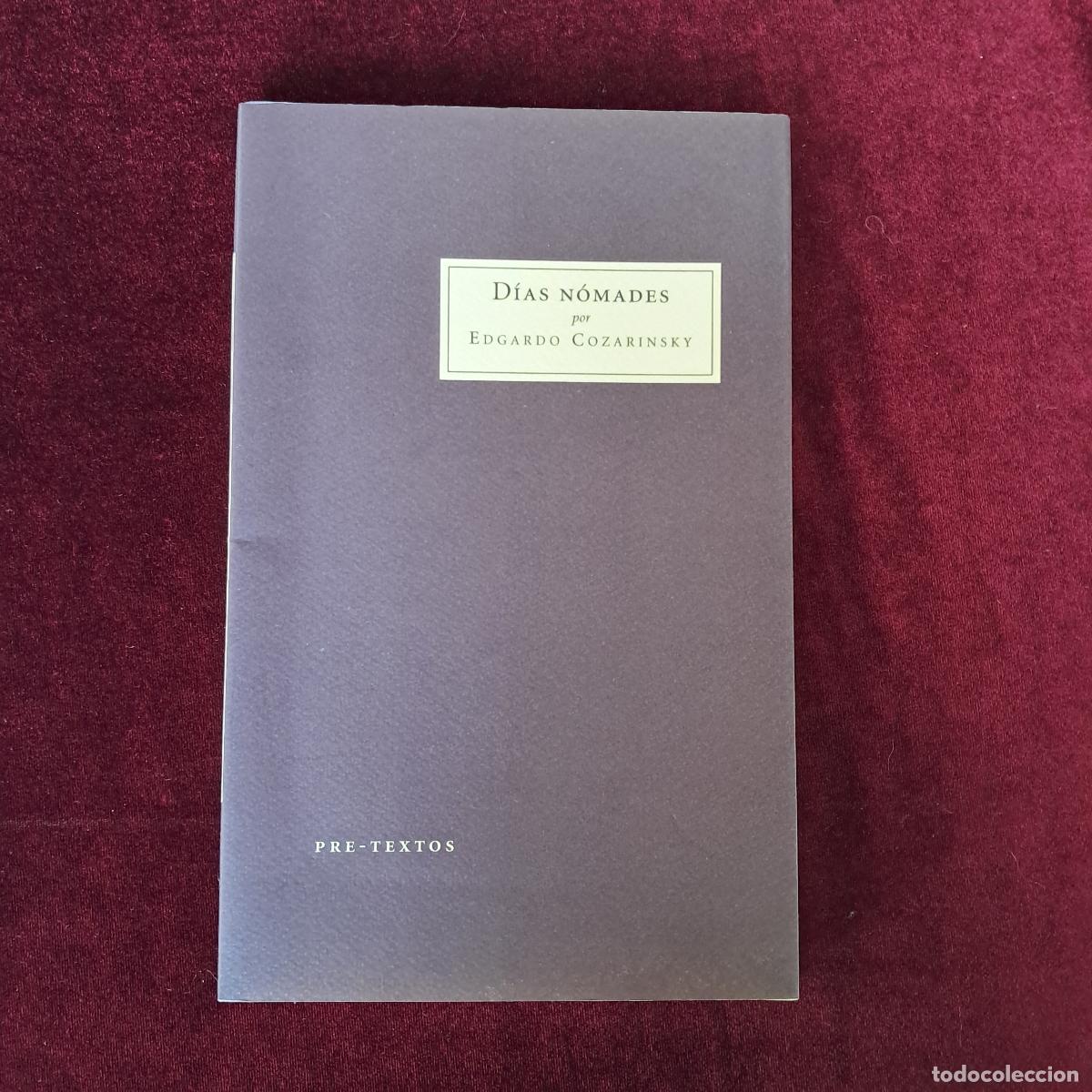Libros de segunda mano: D&Iacute;AS N&Oacute;MADES. Edgardo Cozarinsky. Pre-Textos 2021 - Foto 1