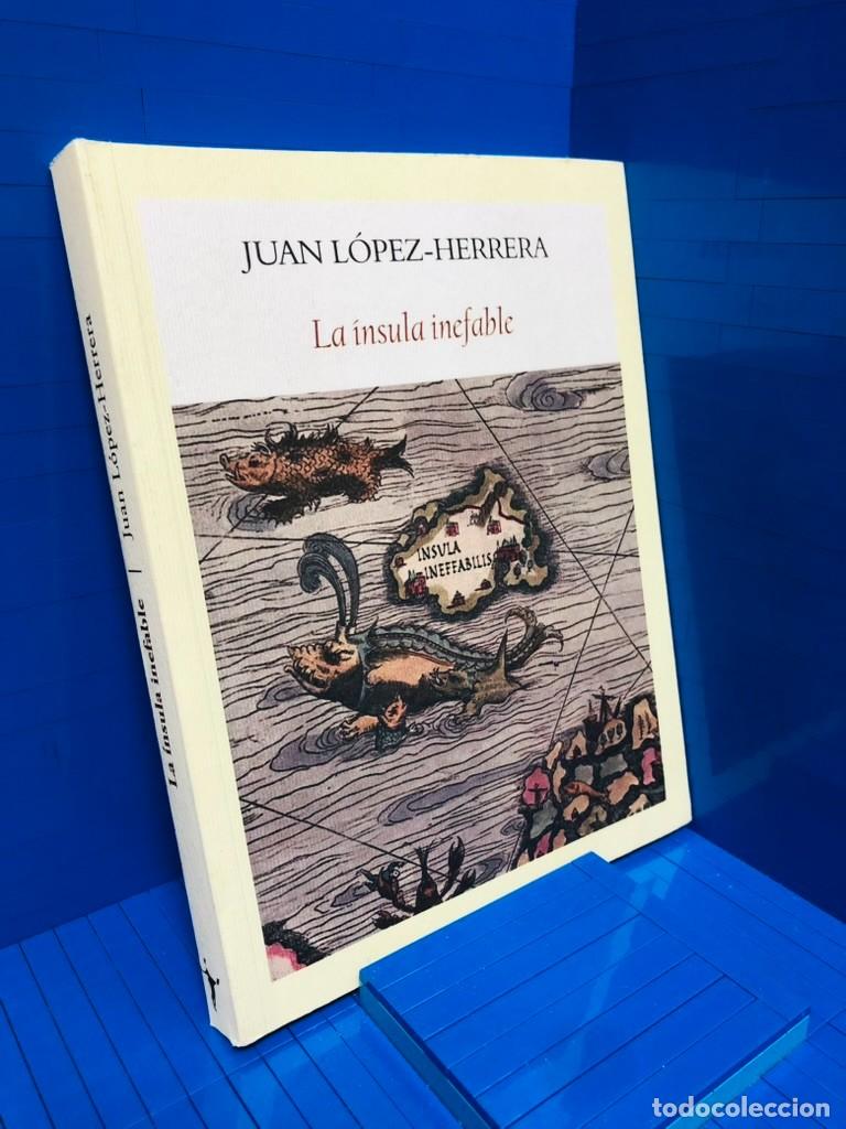 Libri di seconda mano: LA INSULA INEFABLE - ED. FUNAMBULISTA - JUAN LOPEZ - HERRERA - 2017