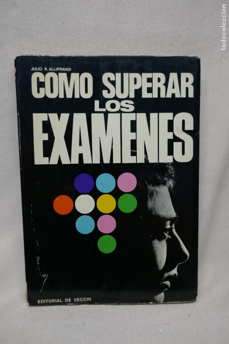 Libros de segunda mano: C&oacute;mo superar los ex&aacute;menes - Julio R. ALLIPRANDI - Foto 1