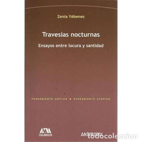 Libri di seconda mano: Traves&iacute;as nocturnas - Zenia Y&eacute;benes