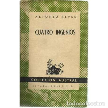 Libros de segunda mano: Cuatro ingenios - Alfonso Reyes - Foto 1