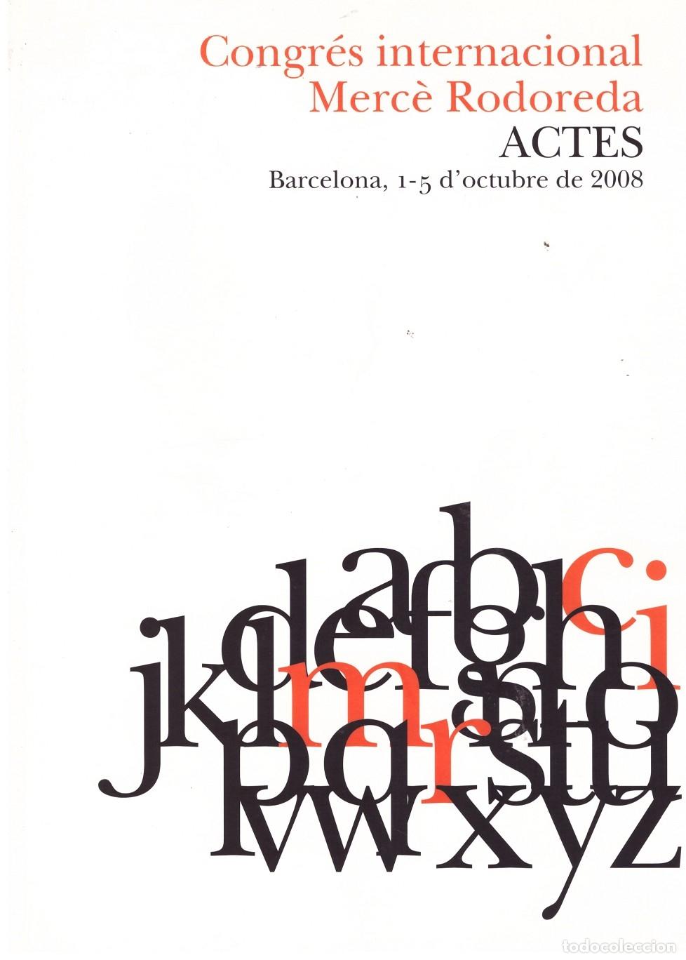 Libros de segunda mano: CONGR&Eacute;S INTERNACIONAL MERC&Eacute; RODOREDA - Foto 1