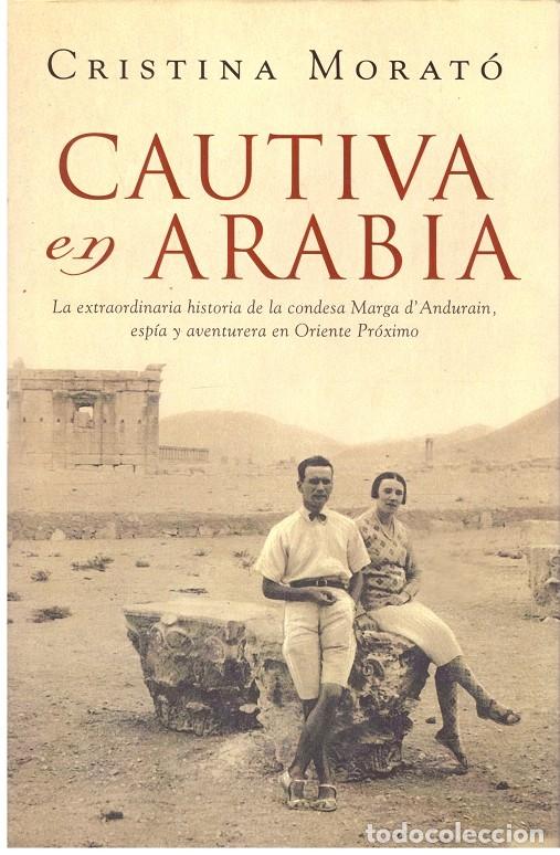 Libros de segunda mano: CAUTIVA EN ARABIA - Foto 1