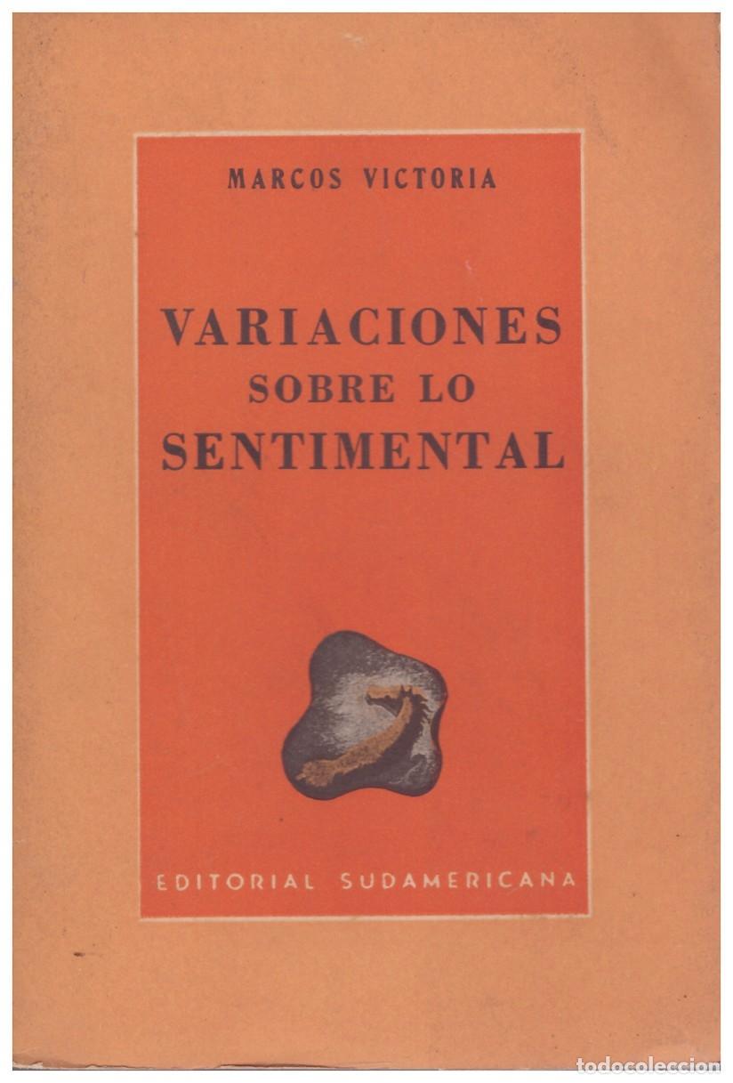 Livros em segunda m&atilde;o: Variaciones sobre lo sentimental - Marcos Victoria - Sudamericana - 1944 - Col. Ensayos Breves