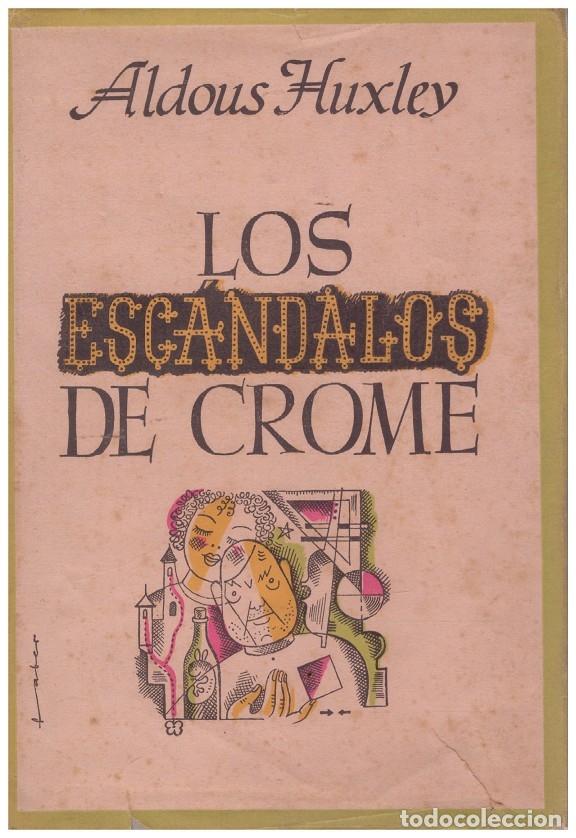 Libros de segunda mano: LOS ESCANDALOS DE CROME - Foto 1