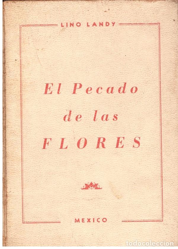 Libros de segunda mano: EL PECADO DE LAS FLORES - Foto 1