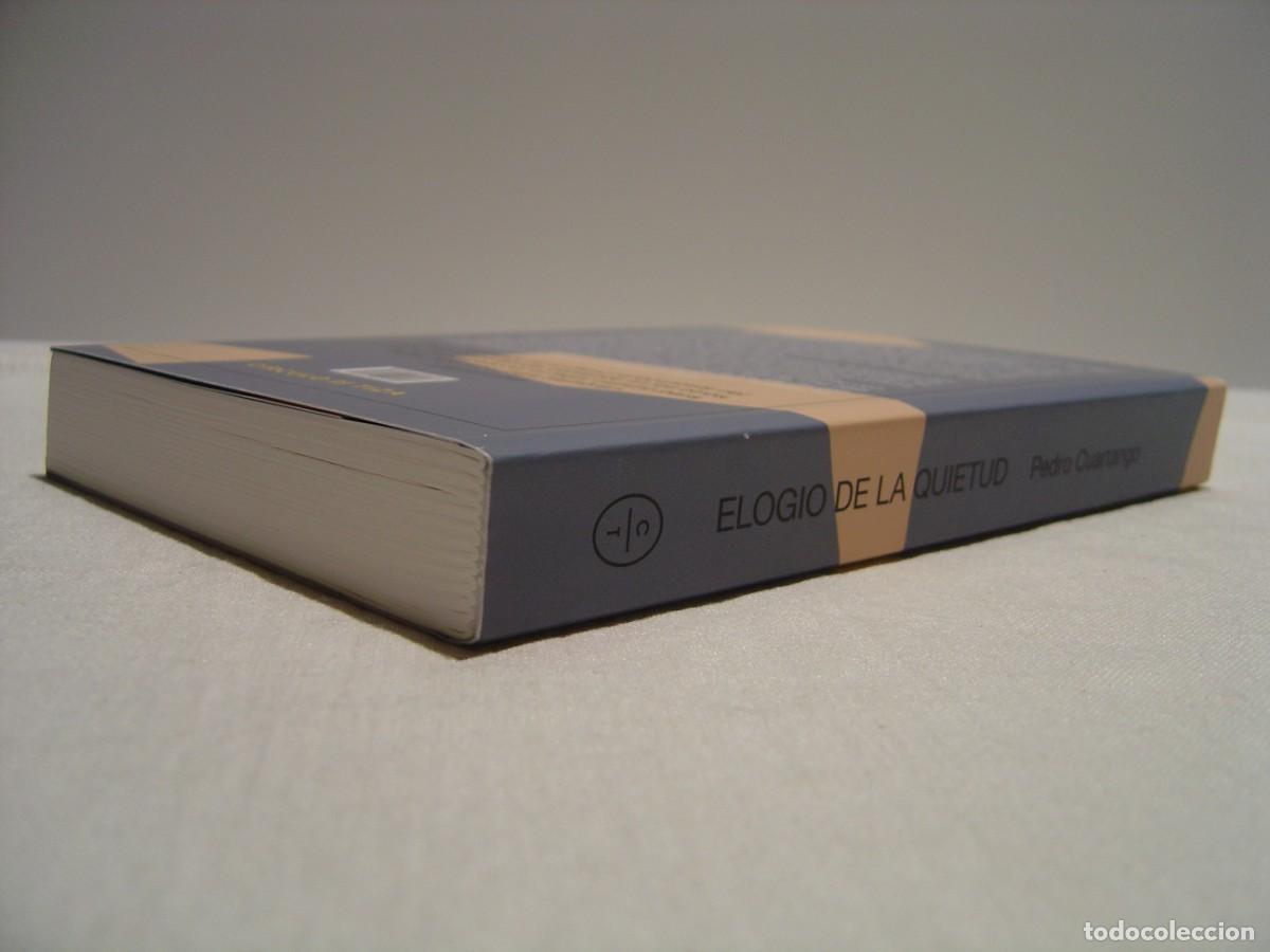 Libros de segunda mano: ELOGIO DE LA QUIETUD - PEDRO CUARTANGO - C&Iacute;RCULO DE TIZA 2020 1&ordf; EDICI&Oacute;N - Foto 3