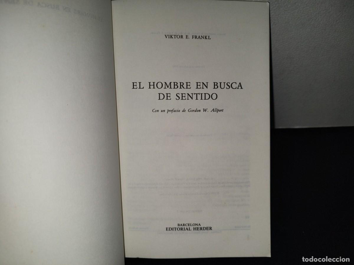 Libros de segunda mano: 158- EL HOMBRE EN BUSCA DE SENTIDO - VIKTOR E. FRANKL - Foto 4
