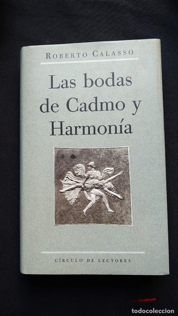 Libros de segunda mano: LAS BODAS DE CADMO Y HARMON&Iacute;A - ROBERTO CALASSO - Foto 1
