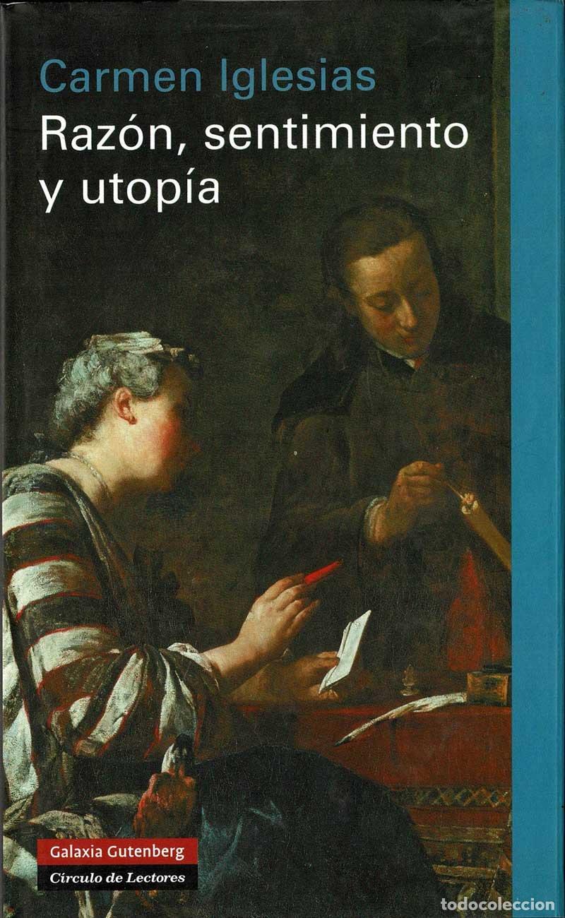 Libros de segunda mano: Raz&oacute;n, sentimiento y utop&iacute;a - Carmen Iglesias - Foto 1