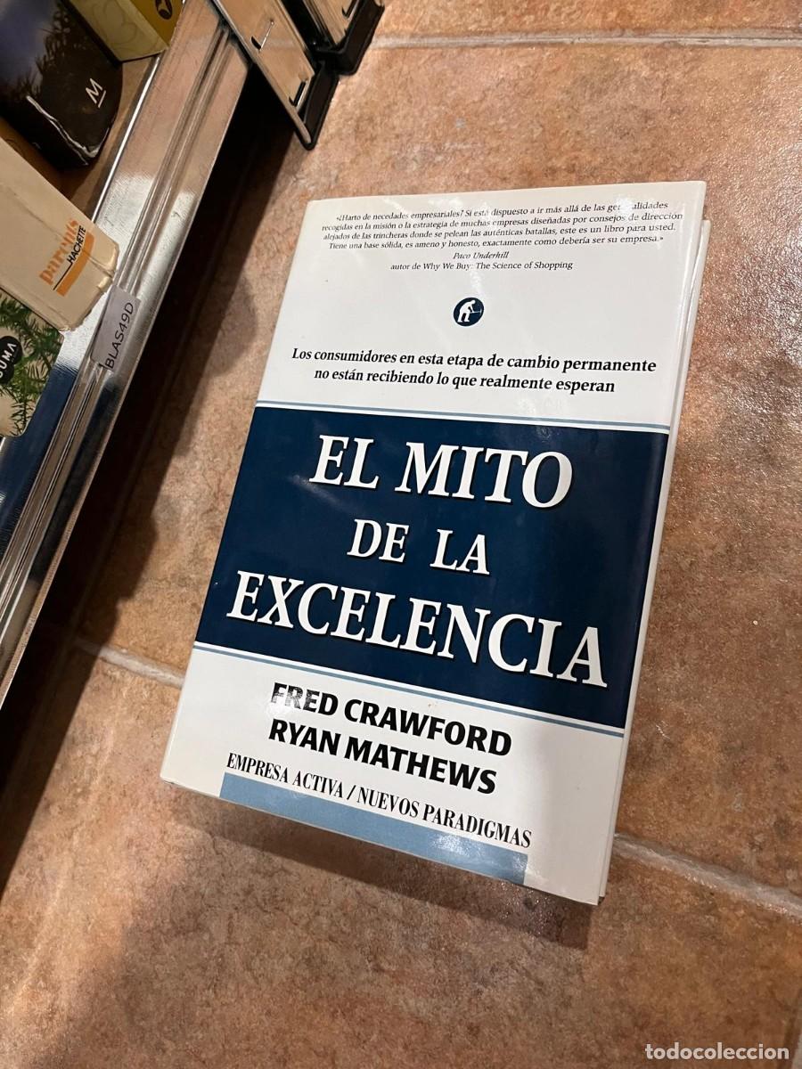 Libros de segunda mano: BLAS49D EL MITO DE LA EXCELENCIA, FRED CRAWFORD, RYAN MATHEWS - Foto 1